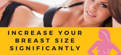 Steps to Increase Breast Size